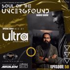 Soul Of The Underground with Stolen (SL) | EP050 | Special Guest mix by ULTRA