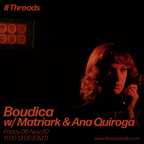 Boudica w/ Ana Quiroga and Matriark - 06-Nov-20