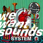 Wewantsounds System #24 04-09-2019