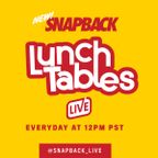 Snapback - LunchTables - R&B and Slow Jam Mix - 04-06-2020