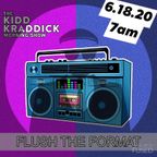 DJ Hypnotyza - Flush The Format - Kidd Kraddick Morning Show 06-19-20