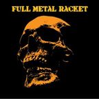 Full Metal Racket 2nd October 2022 - Hard Rock Hell Radio