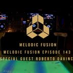Melodic Fusion episode 143: special guest Roberto Davinci