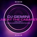 DJ GEMINI LIVE AT THE CABARET
