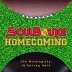 SoulBounce Presents The Mixologists: dj harvey dent's 'SoulBounce Homecoming'