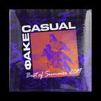Фake Casual - Best of Summer 2019