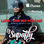 DJ Supafly Latin EDM Mix December