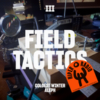 Field Tactics - Ep.3 - Coldest Winter - Aleph