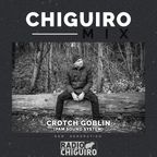 Chiguiro Mix #174 - Crotch Goblin (PAM Soundsystem)