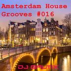 Amsterdam House Grooves #016
