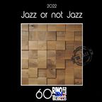 Jazz or Not Jazz 60 - DjSet by BarbaBlues