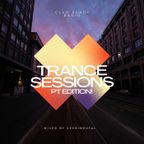 Trance Sessions - PT EDITION!
