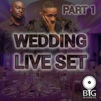 14-08 LIVE Wedding set pt1