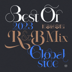 Best Of 2023 R&B Mix - Global side