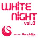 White Night - Bled v belem - Vol.3 (mixed by RecycleMan)
