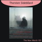 TNW103 - Thorsten Sideb0ard - Thors Ambient Dub Noise Shoegaze Mix Part II