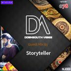Downsouth Vibes - [ EP 78 ] Guest Mix By Storyteller