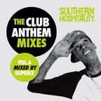 Southern Hospitality Club Anthem Mixes Vol.6