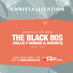 Christallization #84 with The Black 80s