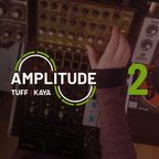 Amplitude by Tuff Kaya Ep2 (Amp FreQQ Live Dubbing)