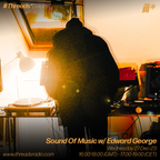 Sound Of Music w/ Edward George (*Dalston) - 27-Dec-23