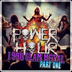 Rich Embury’s POWER HOUR // 1990 Glam Metal (Part One)