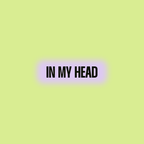 In My Head - Jan 4, 2024