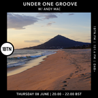 UNDER ONE GROOVE W/ANDY MAC 08.06.2023