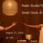 Small Circle of friends "Radio Studio75" vol185.