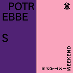 Weekend Mixtape #98: POTREBBE S