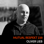 Oliver Lieb Mutual Respekt Radio Guestmix March 2020 - Extended Music Only Version