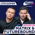 Matrix & Futurebound - Capital Xtra Show - August 2015