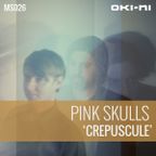 CREPUSCULE by Pink Skull