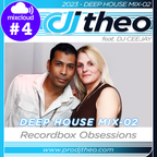 2023 - Deep House Mix-02 - DJ Theo Feat. DJ Ceejay