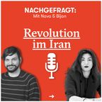 Nachgefragt: Revolution im Iran