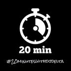 20 minutes with DJ Delta - Open Format Mixshow - #1