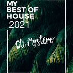 My best of house 2021
