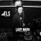 TLS PODCAST 126 - LADY MARU (ITALY) - INTERNATIONAL SPECIAL GUEST - TECHNO