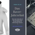 Roman On Air - RAVERJAHRZEHNT (DJ Mix)