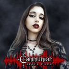 Communion After Dark - Dark Alternative-Electronic Music - September 25th, 2023