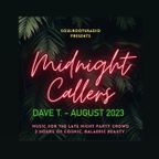 Dave T - Midnight Callers August 2023 - SRR