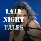 LATE NIGHT TALES - 16.1.2023, Blues Stories, DreamCity Radio Season #7