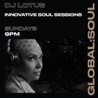 Innovative Soul Sessions with DJ Lotus 25th February 2024