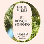 INDIE VIBES "BOSQUE SONORO" Mixtape Vol.26