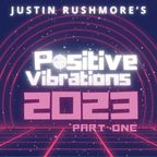 POSITIVE VIBRATIONS>> "THE VERY Best of 2023 Part.1" (1BTN307)