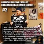 American Pancake on Boogaloo Radio #2