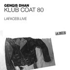 Gengis Dhan | Klüb Coat 80 2020-06-11