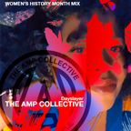 Women's History Month Mix by Dayslayer of The AMP Collective