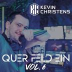 DJ Kevin Christens - Quer Feld Ein Vol. 6