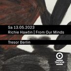 Richie Hawtin - Tresor - Berlin, Germany 13.05.2023